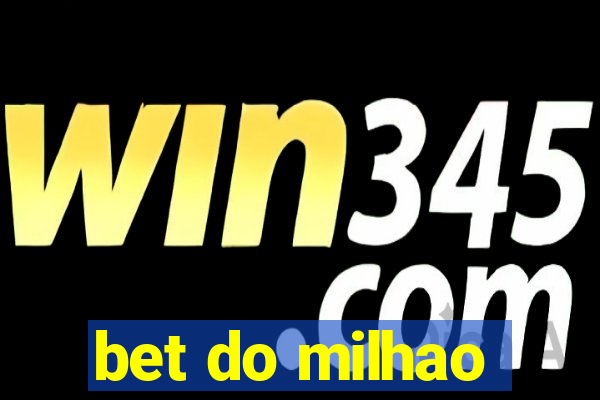 bet do milhao